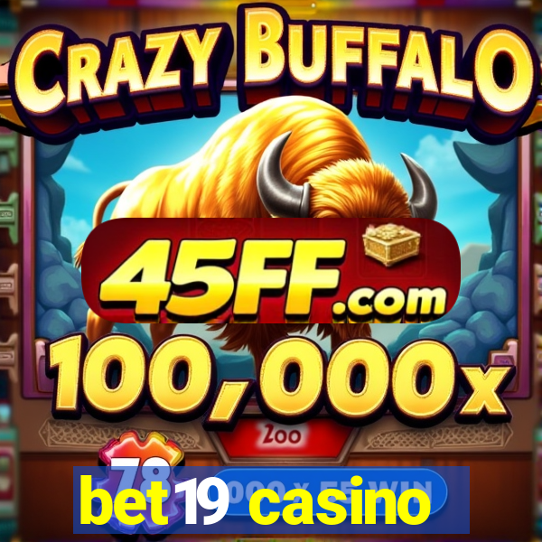 bet19 casino